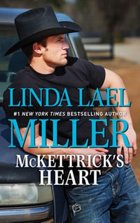 McKettrick's Heart : The McKettricks : Book 8 - Linda Lael Miller