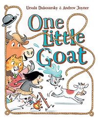 One Little Goat - Ursula Dubosarsky