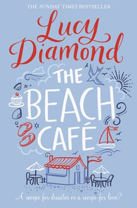 The Beach Cafe - Lucy Diamond