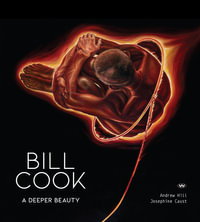 Bill Cook : A deeper beauty - Andrew Hill