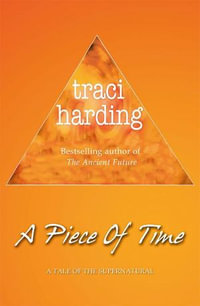 A Piece of Time - Traci Harding