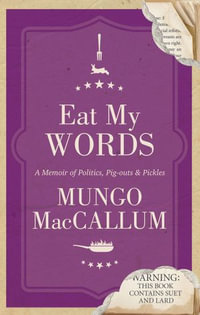 Eat My Words - M MacCallum