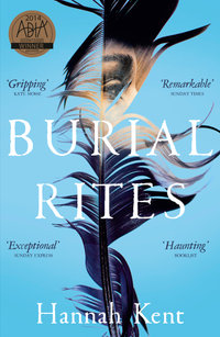 Burial Rites - Hannah Kent