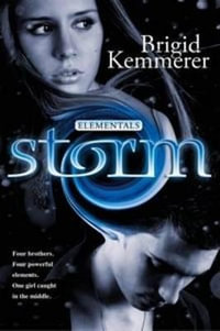 Storm : Elementals Series : Book 1 - Brigid Kemmerer