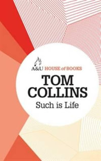 Such is Life : House of Books Series - Tom Collins