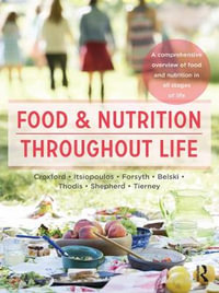 Food and Nutrition Throughout Life - Sharon Croxford