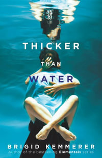 Thicker Than Water - Brigid Kemmerer