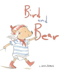 Bird and Bear - Ann James