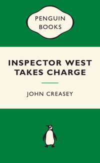 Inspector West Takes Charge: Green Popular Penguins : Green Popular Penguins - John Creasey