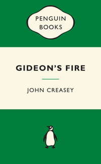 Gideon's Fire: Green Popular Penguins : Green Popular Penguins - John Creasey