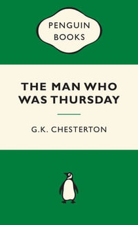 The Man Who Was Thursday: Green Popular Penguins : Green Popular Penguins - G.K. Chesterton