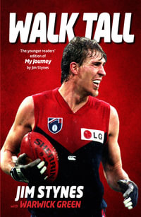 Walk Tall - Jim Stynes