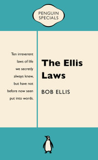 The Ellis Laws : Penguin Special - Bob Ellis