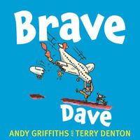 Brave Dave - Andy Griffiths