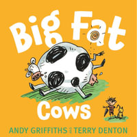 Big Fat Cows - Andy Griffiths