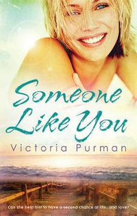 Someone Like You : MIRA Series - Victoria Purman