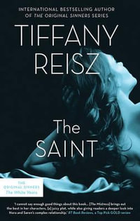 The Saint : The Original Sinners - Tiffany Reisz