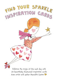 Find Your Sparkle Inspiration Cards : Embrace the magic of life each day with 24 beautifully illustrated cards - Meredith Gaston Masnata