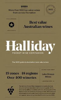 Halliday Pocket Wine Companion 2022 : The 2022 Guide to Australia's Best Value Wines - James Halliday