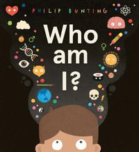 Who am I? - Philip Bunting