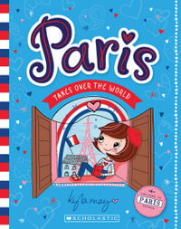 Paris : Takes Over the World: Book 1 - Kyla May