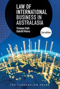 Law of International Business in Australasia : 2nd edition - Gabriël Moens