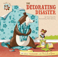 Pickle & Bree - the Decorating Disaster - Alison Reynolds