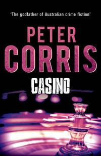 Casino : Cliff Hardy : Book 18 - Peter Corris