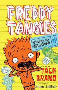 Champ or Chicken : Freddy Tangles Series - Jack Brand