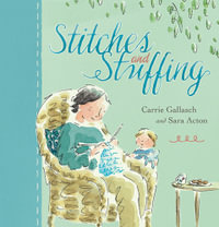 Stitches and Stuffing - Carrie Gallasch