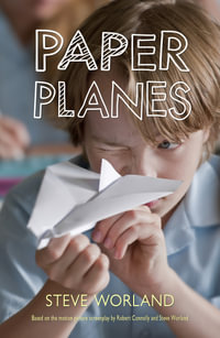 Paper Planes - Steve Worland