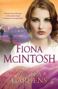 The Tea Gardens - Fiona McIntosh