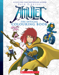 Amulet : The Official Colouring Book - Kazu Kibuishi