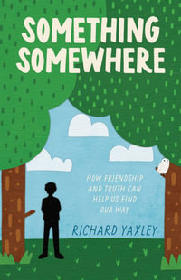 Something Somewhere - Richard Yaxley