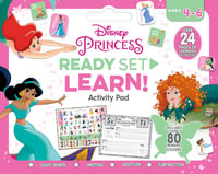 Disney Princess : Ready Set Learn! Activity Pad (Ages 4-6 Years)