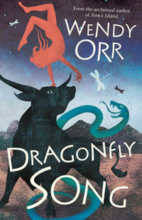 The Dragonfly Song - Wendy Orr