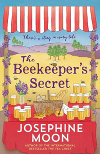 The Beekeeper's Secret - Josephine Moon