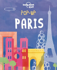 Pop-Up Paris : Lonely Planet Kids - Lonely Planet Kids