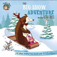 Pickle & Bree : the Big Snow Adventure - Alison Reynolds