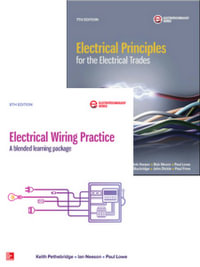 Electrical Principles + Electrical Wiring Practice + Connect Plus : Shrinkwrapped value pack 7th Ed - J. Jenneson