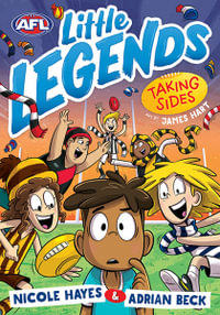 Taking Sides: Volume 2 : AFL Little Legends #2 - Adrian Beck