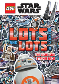 LEGO Star Wars Lots and Lots of Stickers : LEGO Star Wars - LEGO