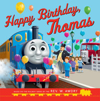 Happy Birthday, Thomas : Thomas and Friends - Thomas and Friends