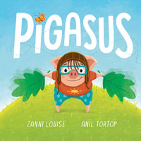 Pigasus - Zanni Louise