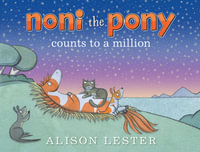 Noni the Pony Counts to a Million : Noni the Pony - Alison Lester