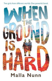 When the Ground Is Hard - Malla Nunn