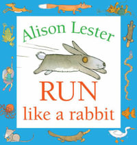 Run Like a Rabbit : Read Along - Alison Lester