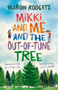 Mikki and Me and the Out-of-Tune Tree - Marion Roberts