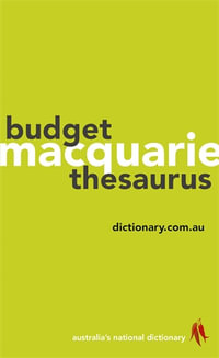 Macquarie Budget Thesaurus - Macquarie Dictionary