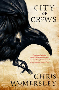 City Of Crows - Chris Womersley